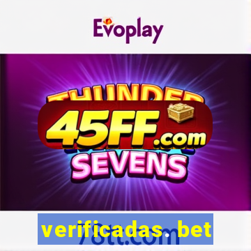 verificadas. bet